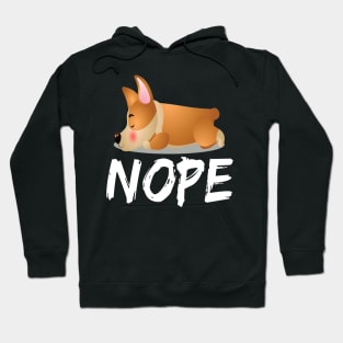 Nope - Corgi (52) Hoodie